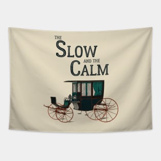 The Slow and the Calm Tapestry