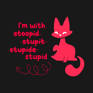 I’m With Stupid #2 T-Shirt