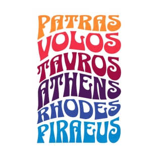 Patras Volos Tavros Athens Rhodes Piraeus T-Shirt