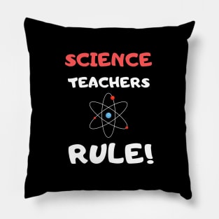 Science Teachers Rule! Pillow