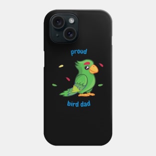 Parrot bird owners - Proud bird dad Phone Case