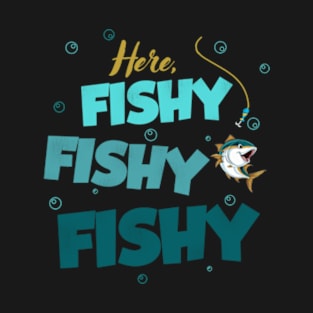 Here Fishy Fishy Love Summer T-Shirt