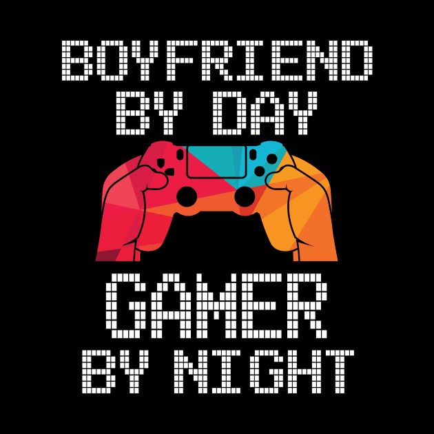 Boyfriend by Day Gamer by Night | Online Gamer T-Shirt Gift by MerchMadness