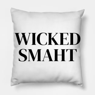 Wicked Smaht Pillow