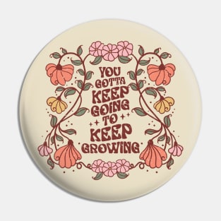 Keep growing Pin