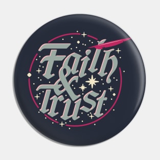 Faith and Trust Pin