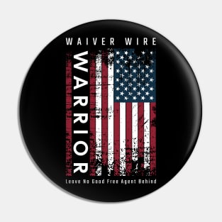 Fantasy Football Waiver Wire Warrior Pin