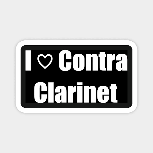 I Love Contra Clarinet Magnet by clarinet2319