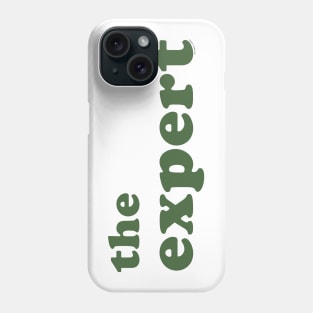 The Expert (roufxis - tp) Phone Case