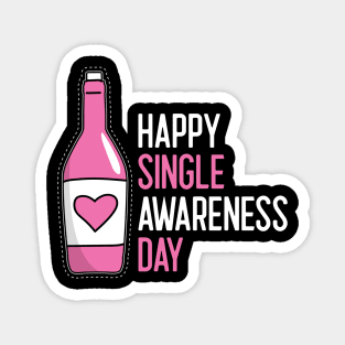 Happy Single Awareness Day Magnet