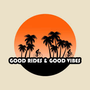 Good Rides & Good Vibes 2 T-Shirt