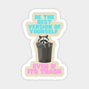 Raccoon quote Magnet