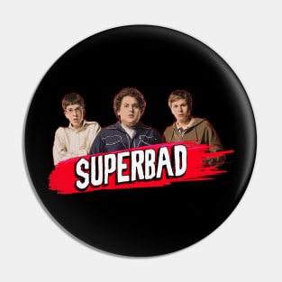 superbad Pin