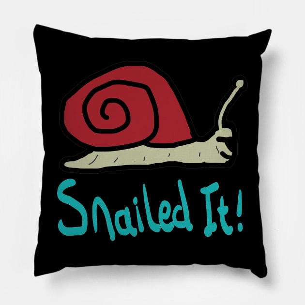 Snailed It Pillow by Mark Ewbie