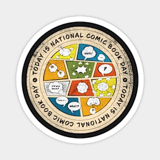 Today is National Comic Book Days Badge Magnet