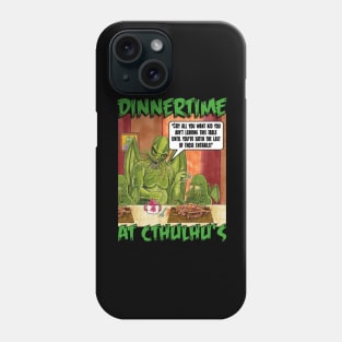 DINNER AT CTHULHU'S Phone Case
