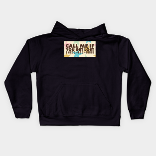 Call Me If You Get Lost Merch Teepublic