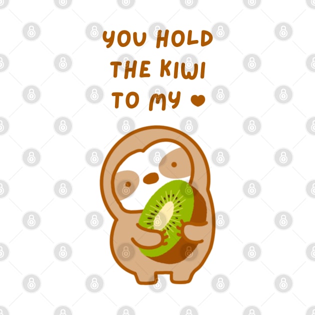 You Hold the Keys to My Heart Kiwi Sloth by theslothinme
