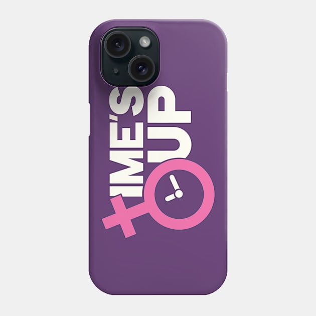 Time's Up Hashtag Tee for Women's Rights Phone Case by AbigailAdams