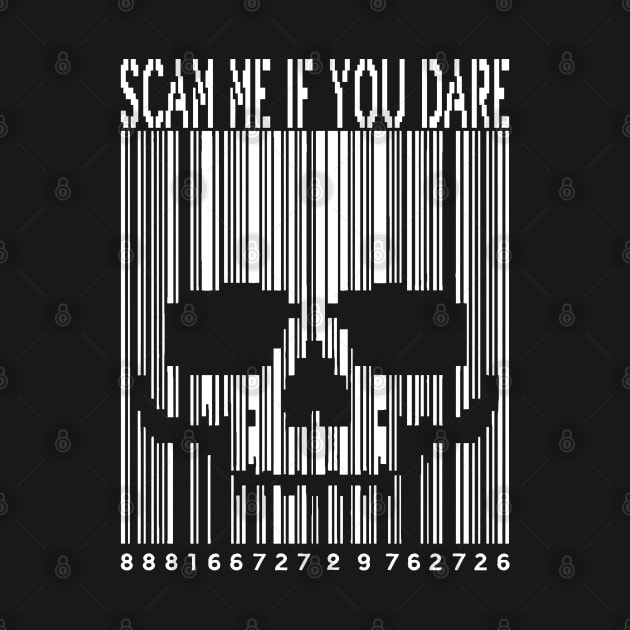 Barcode Skull: Scam Me if You Dare! by MetalByte