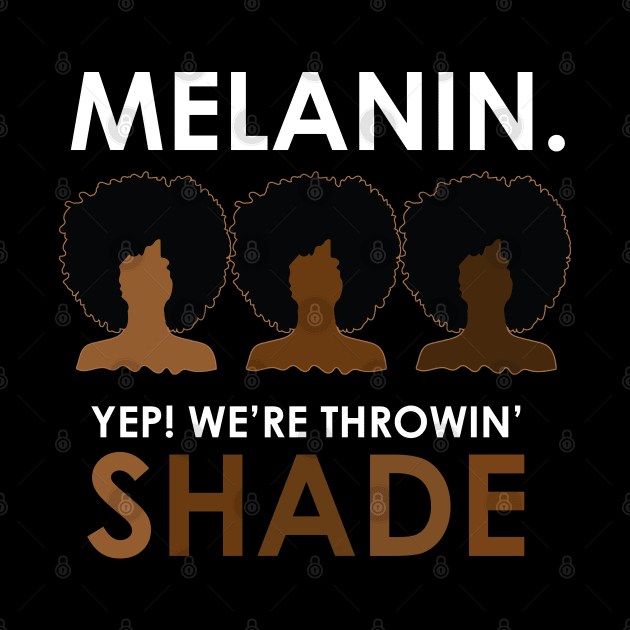 Melanin Throwing Shade Afro by blackartmattersshop