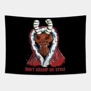 Don't Kramp My Style Tapestry