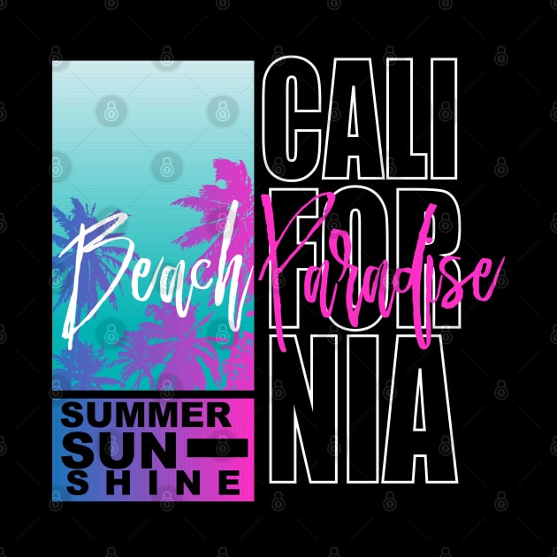 California Beach paradise summer sunshine by SSSD