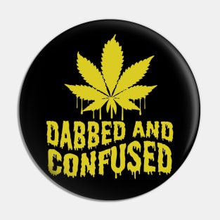 Dabbed And Confused Pin