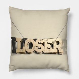 Loser - Funny Typographic Wooden Necklace Design Pillow