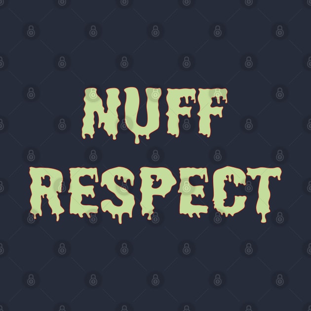 nuff respect by stof beauty