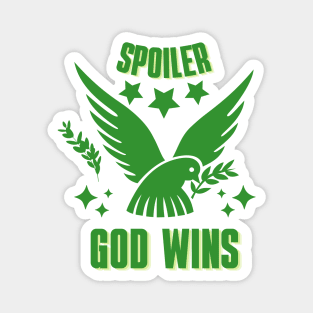 Spoiler God Wins Magnet