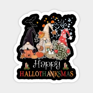 Halloween Thanksgiving Christmas Happy HalloThanksMas Gnomes Magnet