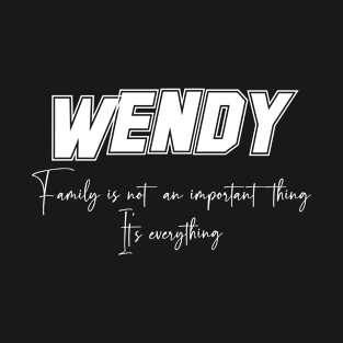 Wendy Second Name, Wendy Family Name, Wendy Middle Name T-Shirt