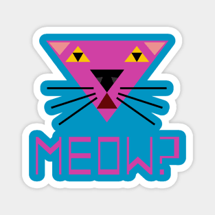 Meow? triangular cat Magnet