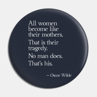 Oscar Wilde Quote Pin