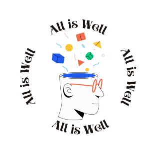 All is well t-shirt for relaxing mind. T-Shirt