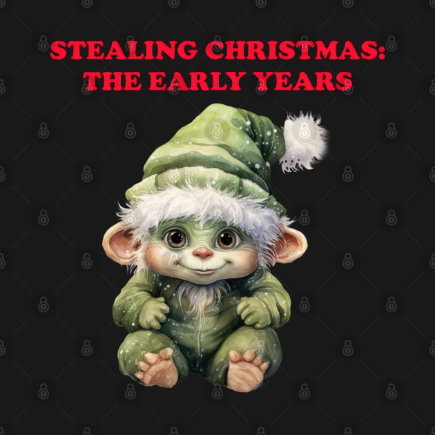 Stealing Christmas: The Grinch Early Years by TooplesArt