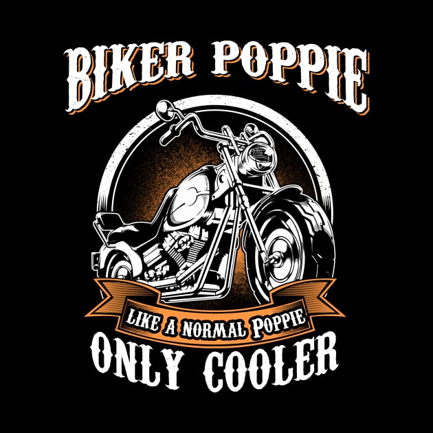 Only Cool Poppie Rides Motorcycles T Shirt Rider Gift by easleyzzi