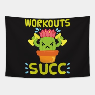 Fun Workout Shirt - Workouts Succ Tapestry