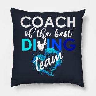 Springboard Diving Coach of the best Sport Diving Team Trainer Gift Pillow