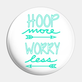 Hoop more Pin