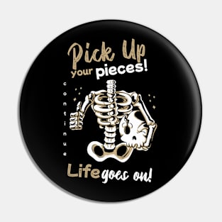 Life goes on Skull Cartoon Pin