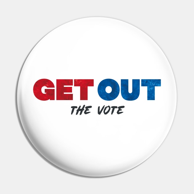 Get Out the Vote Pin by BethsdaleArt