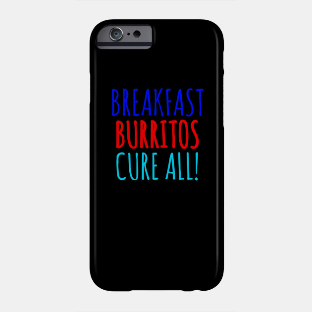 Breakfast burrito, BUrritos, purrito, BUrrito Bae, Burrito Lovers , Burrito dad, BUrrito gifts, burrito lovers, dad, gifts, taco Tuesday, Breakfast Burritos,