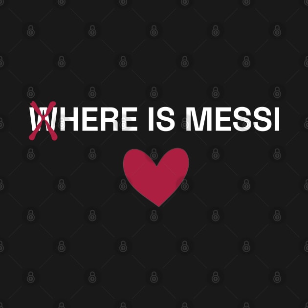 Where is messi by YDesigns