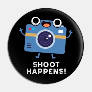 Shoot Happens Cute Camera Pun Pin