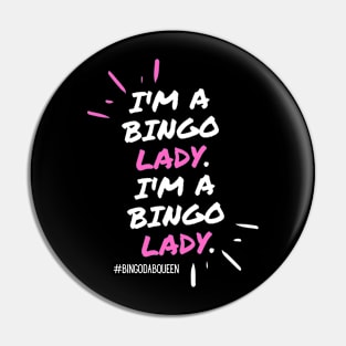 I'm a bingo lady. Pin