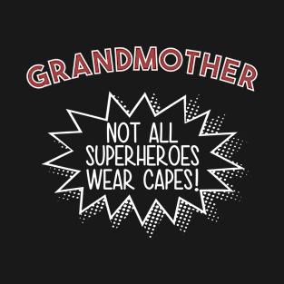 Grandmother Superhero Cape T-Shirt