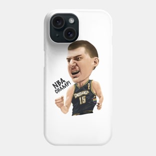 Nikola Jokic! NBA CHAMP and FINALS MVP Edition! Phone Case