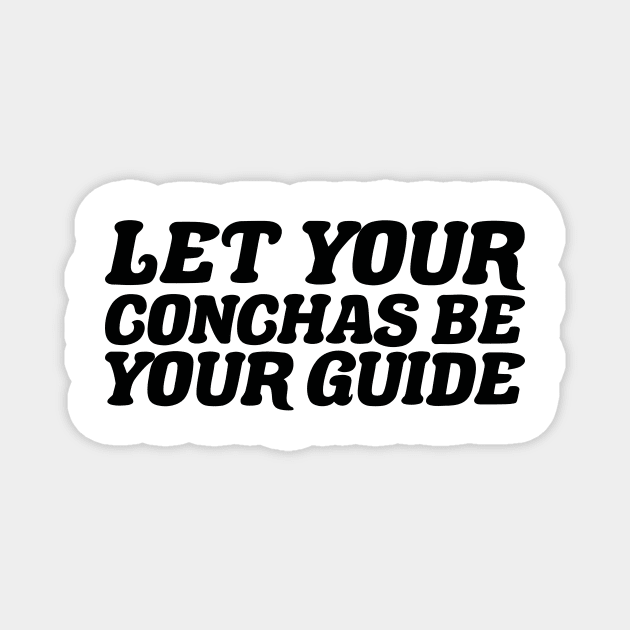 Let Your Conchas Be Your Guide Magnet by positivedesigners